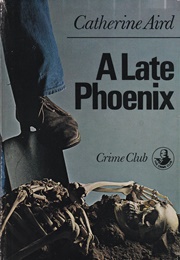 A Late Phoenix (Catherine Aird)