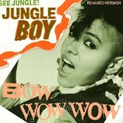 Jungle Boy - Bow Wow Wow
