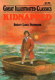 Great Illustrated Classics: Kidnapped (Robert Louis Stevenson)