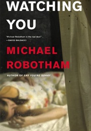 Watching You (Michael Robotham)