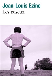 Les Taiseux (Jean-Louis Ezine)