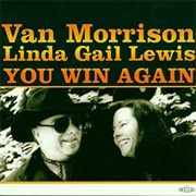 You Win Again (Van Morrison & Linda Gail, 2000)