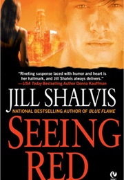 Seeing Red (Jill Shalvis)