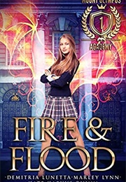 Fire & Flood (Dimitiria Lunetta & Marley Lynn)