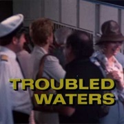 Troubled Waters