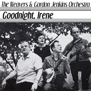 The Weavers - Goodnight, Irene