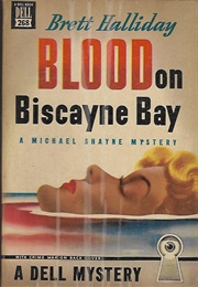 Blood on Biscayne Bay (Brett Halliday)