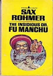 The Insidious Dr. Fu Manchu (Rohmer)