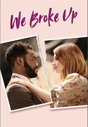We Broke Up (2021)