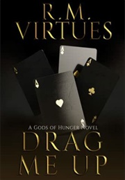 Drag Me Up (R.M.Virtues)