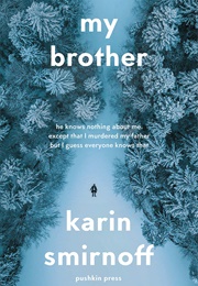 My Brother (Karin Smirnoff)