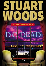 D.C. Dead (Stuart Woods)