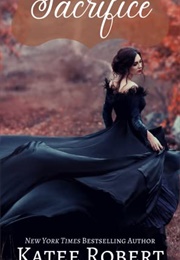 Sacrifice (Katee Robert)