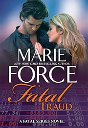 Fatal Fraud (Marie Force)