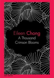 A Thousand Crimson Blooms (Eileen Chong)