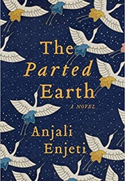 The Parted Earth (Anjali Enjeti)