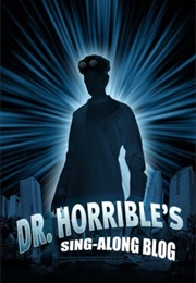 Dr. Horrible's Sing-Along Blog (2008)
