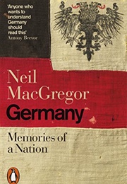 Germany - Memories of a Nation (Neil MacGregor)