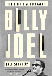 Billy Joel: The Definitive Biography (Fred Schruers)