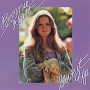 Give It Up (Bonnie Raitt, 1972)