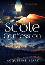 Scole Confession (Jacqueline Beard)