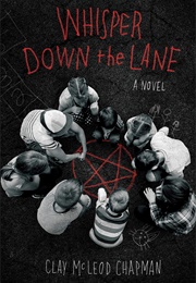 Whisper Down the Lane (Clay McLeod Chapman)