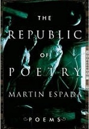 The Republic of Poetry (Martín Espada)