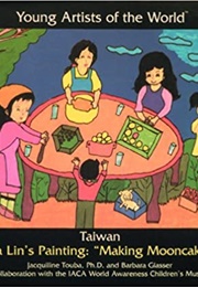 Lisa Lin's Painting "Making Mooncakes" (Jacquiline Touba and Barbara Glasser)