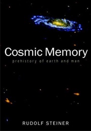 Cosmic Memory (Rudolf Steiner)