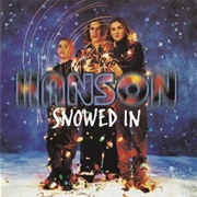 Snowed in by Hanson