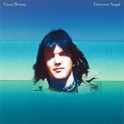 Grievous Angel (Gram Parson, 1974)