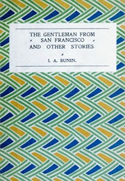 The Gentleman From San Francisco (Ivan Bunin)