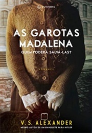 As Garotas Madalena (V. S. Alexander)