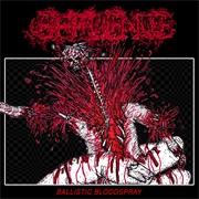 Effluence - Ballistic Bloodspray