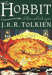 The Hobbit, or There and Back Again (J.R.R. Tolkien)