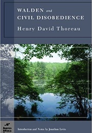 Walden and Civil Disobedience (Henry David Thoreau)