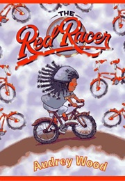 The Red Racer (Audrey Wood)