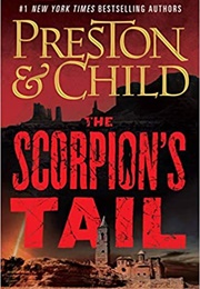 The Scorpion&#39;s Tail (Douglas Preston and Lincoln Child)