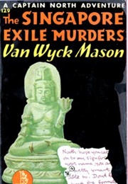 The Singapore Exile Murders (F. Van Wyck Mason)