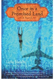 Once in a Promised Land (Laila Halaby)
