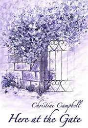 Here at the Gate (Christine Campbell)