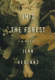 Into the Forest (Jean Hegland)