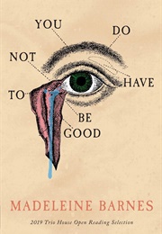 You Do Not Have to Be Good (Madeline Barnes)