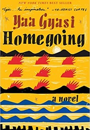 Homegoing (Yaa Gyasi - Ghana)