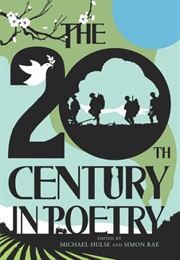 The 20th Century in Poetry (Michael Hulse and Simon Rae, Eds.)