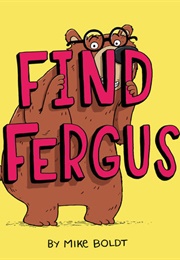 Find Fergus (Mike Boldt)