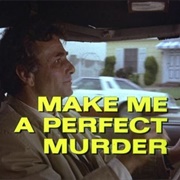 Make Me a Perfect Murder