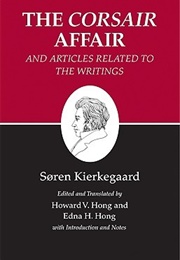 The Corsair Affair and Articles Related to the Writings (Søren Kierkegaard)