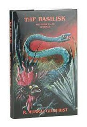 The Basilisk (R. Murray Gilchrist)