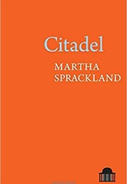 Citadel (Martha Sprackland)